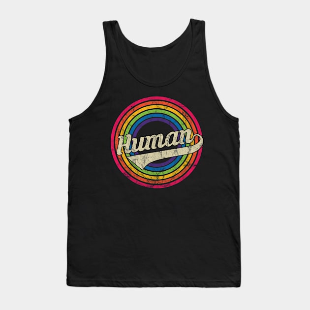 Human - Retro Rainbow Faded-Style Tank Top by MaydenArt